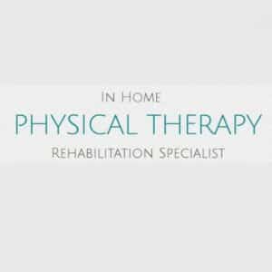 In Home Physical Therapy Rehabilitation Specialist