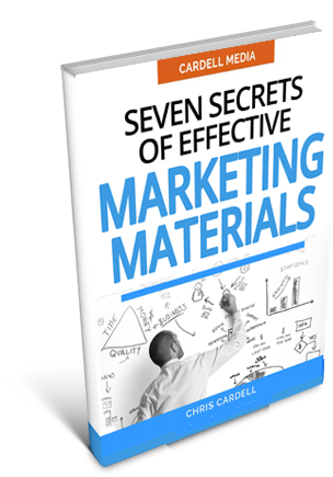 SEVEN SECRETS OF EFFECTIVE MARKETING MATERIALS