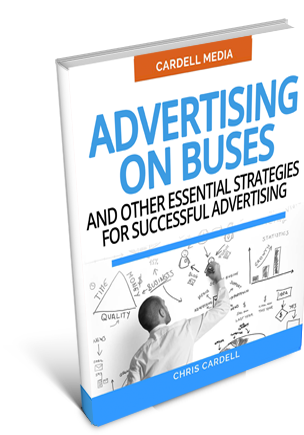 ADVERTISING ON BUSES - AND OTHER ESSENTIAL STRATEGIES FOR SUCCESSFUL ADVERTISING