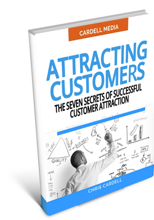 ATTRACTING CUSTOMERS - THE SEVEN SECRETS OF SUCCESSFUL CUSTOMER ATTRACTION