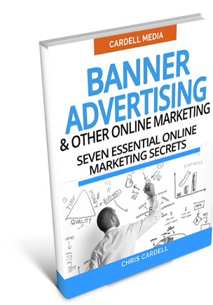 BANNER ADVERTISING AND OTHER ONLINE MARKETING - SEVEN ESSENTIAL ONLINE MARKETING SECRETS