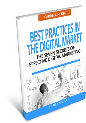 BEST PRACTICES IN THE DIGITAL MARKET - THE SEVEN SECRETS OF EFFECTIVE DIGITAL MARKETING