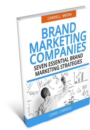 STRATEGIES OF BRAND MARKETING COMPANIES - 7 ESSENTIAL BRAND MARKETING STRATEGIES