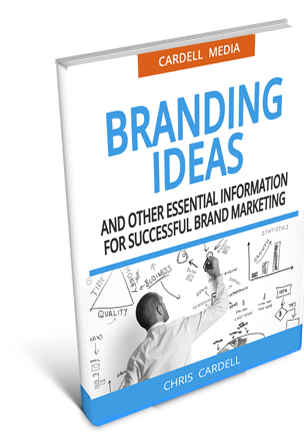 BRANDING IDEAS - AND OTHER ESSENTIAL INFORMATION FOR SUCCESSFUL BRAND MARKETING