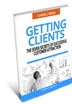 GETTING CLIENTS - THE SEVEN SECRETS OF SUCCESSFUL CUSTOMER ATTRACTION