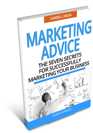 MARKETING ADVICE - THE SEVEN SECRETS FOR SUCCESSFULLY MARKETING YOUR BUSINESS