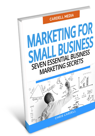 MARKETING FOR SMALL BUSINESS - SEVEN ESSENTIAL BUSINESS MARKETING SECRETS