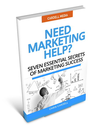 NEED MARKETING HELP? SEVEN ESSENTIAL SECRETS OF MARKETING SUCCESS