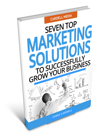 SEVEN TOP MARKETING SOLUTIONS TO SUCCESSFULLY GROW YOUR BUSINESS