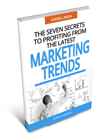 SEVEN SECRETS TO PROFITING FROM THE LATEST MARKETING TRENDS