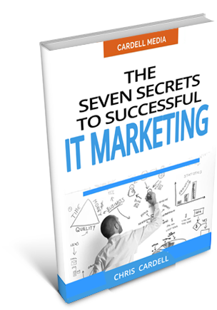 THE SEVEN SECRETS TO SUCCESSFUL IT MARKETING