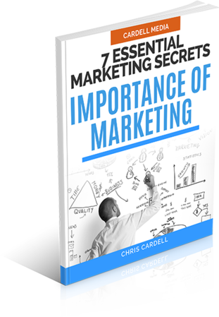 THE IMPORTANCE OF MARKETING - SEVEN ESSENTIAL MARKETING SECRETS