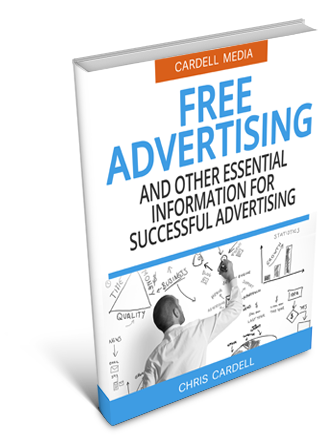 ADVERTISE YOUR BUSINESS FOR FREE - AND OTHER ESSENTIAL INFORMATION FOR SUCCESSFUL ADVERTISING