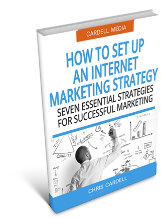 SETTING UP A INTERNET MARKETING CAMPAIGN - SEVEN ESSENTIAL STRATEGIES FOR EFFECTIVE MARKETING