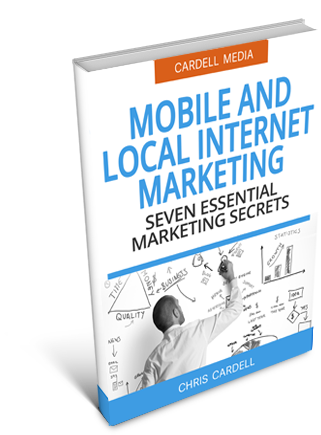 MOBILE AND LOCAL INTERNET MARKETING - SEVEN ESSENTIAL MARKETING SECRETS