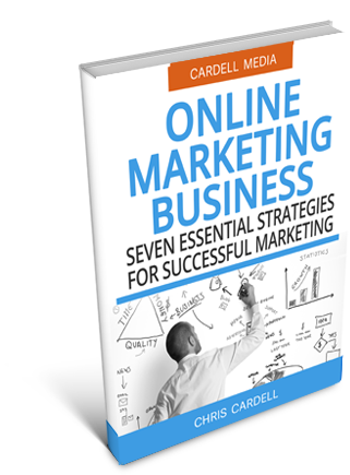 ONLINE MARKETING BUSINESS - SEVEN ESSENTIAL STRATEGIES FOR SUCCESSFUL MARKETING