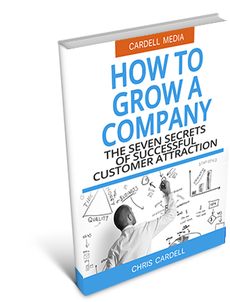 HOW TO GROW A COMPANY - THE SEVEN SECRETS OF SUCCESSFUL CUSTOMER ATTRACTION