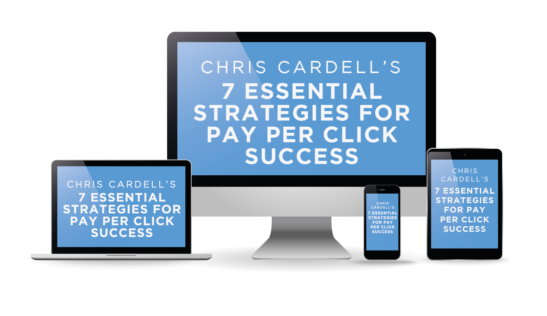 7 Essential Strategies for Pay per Click Success.